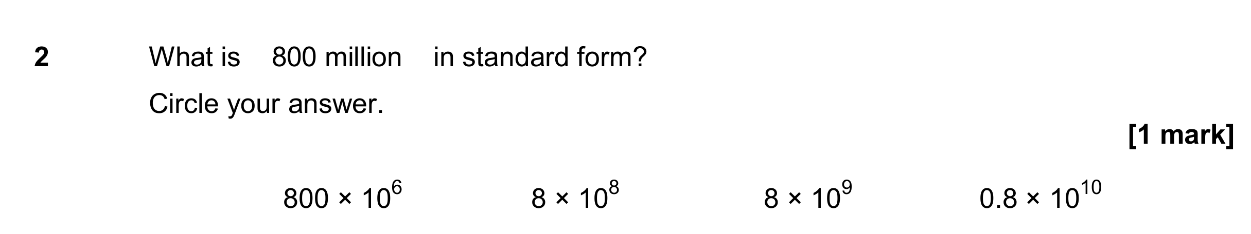 Question 2 — Standard Form — AQA GCSE November 2017