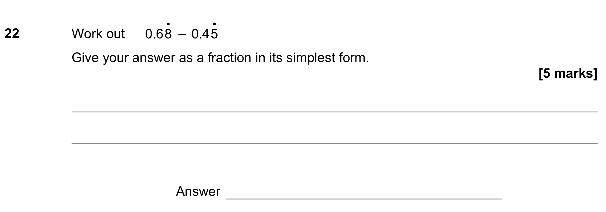 Question 22 — Recurring Decimal to Fraction — AQA GCSE June 2022
