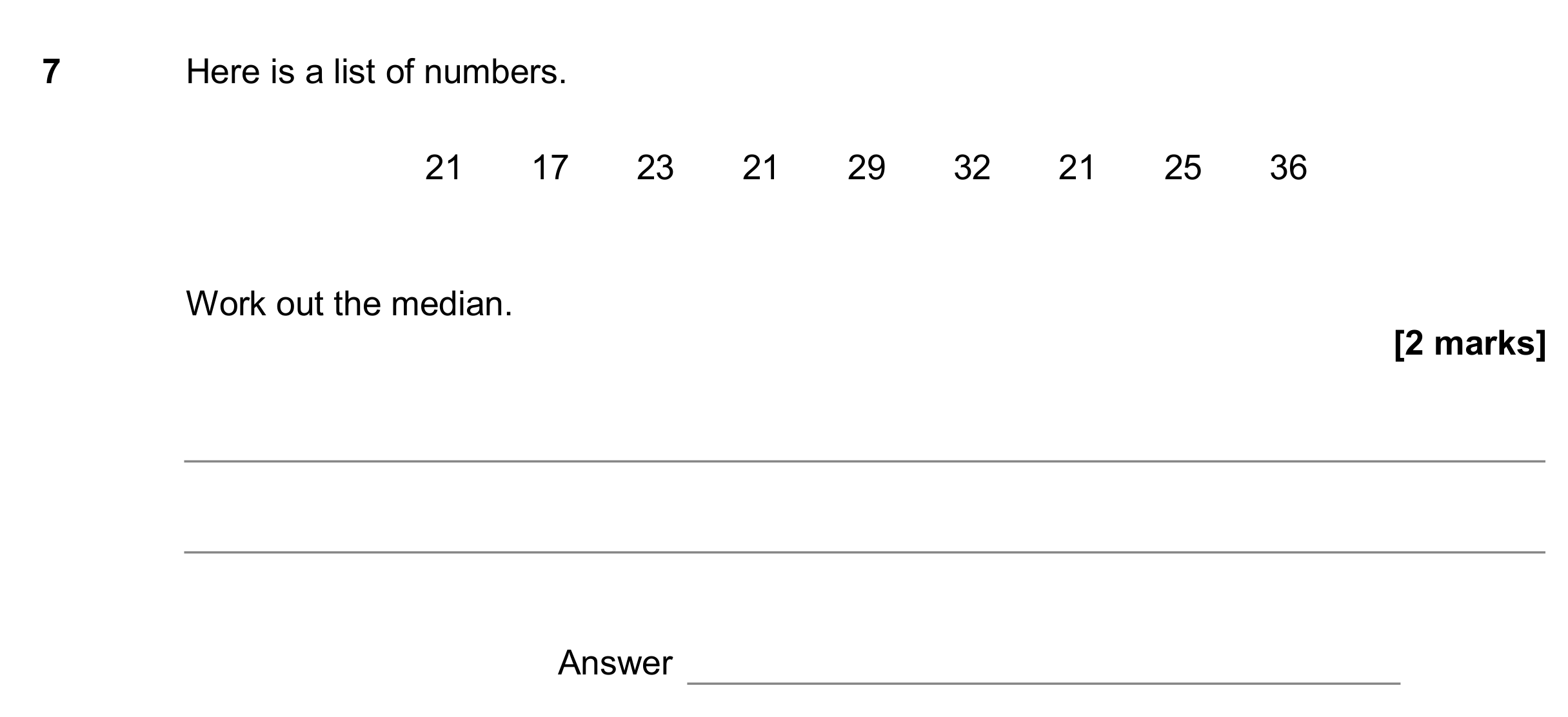 Question 7 — Mean/Median/Mode/Range — AQA GCSE June 2017