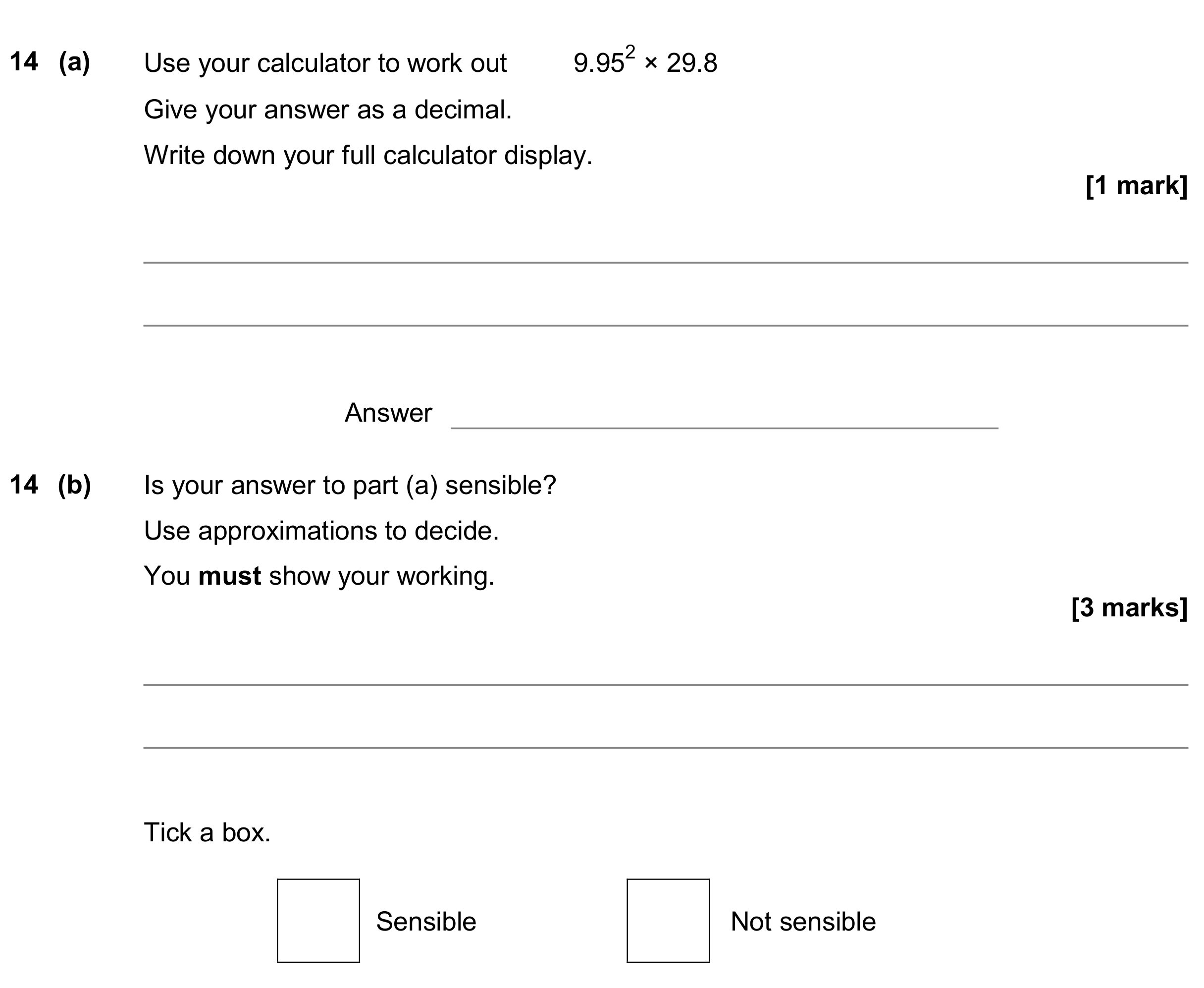 Question 14 — Calculator Questions, Estimations — AQA GCSE June 2018