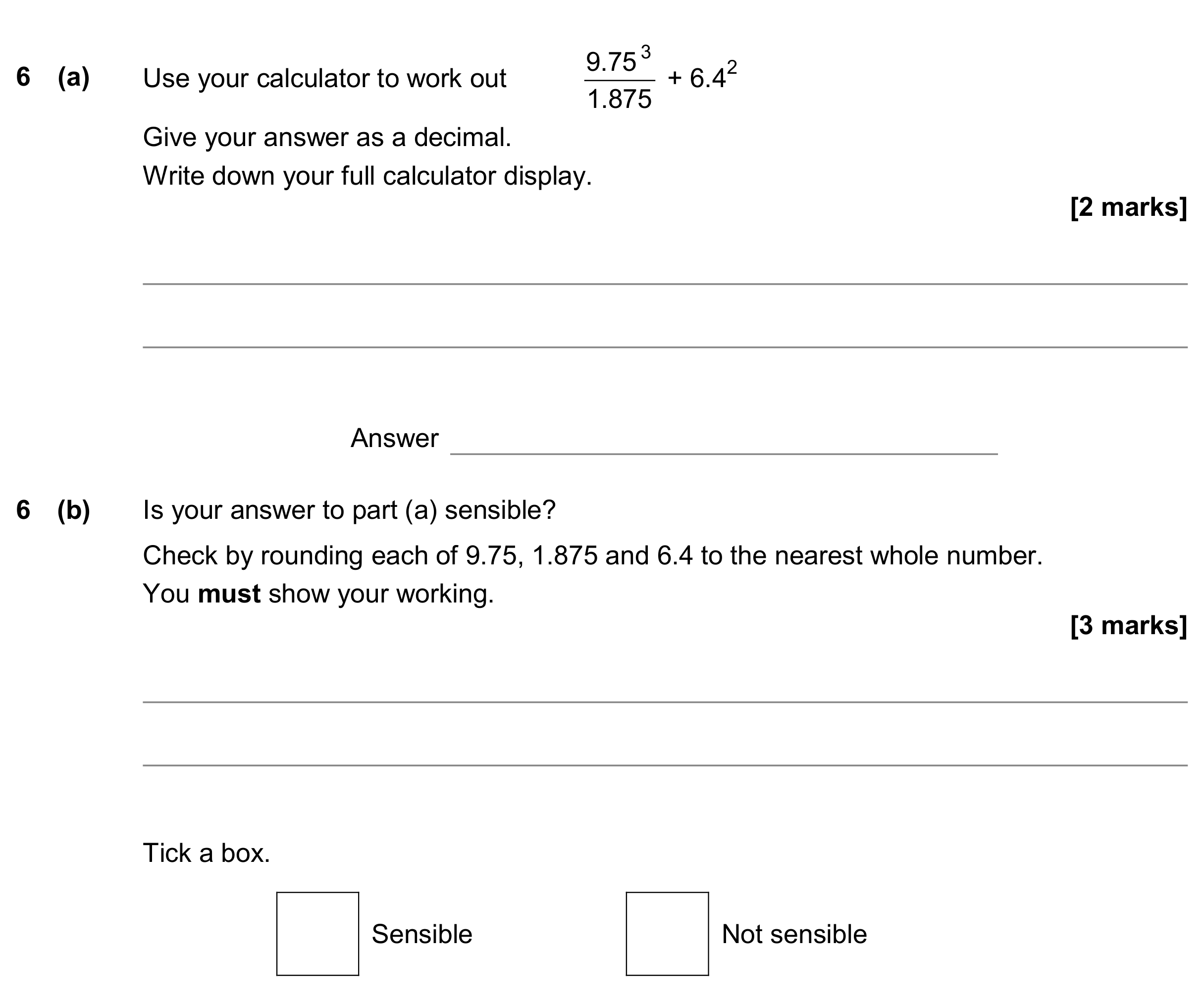 Question 6 — Calculator Questions, Estimations — AQA GCSE June 2019