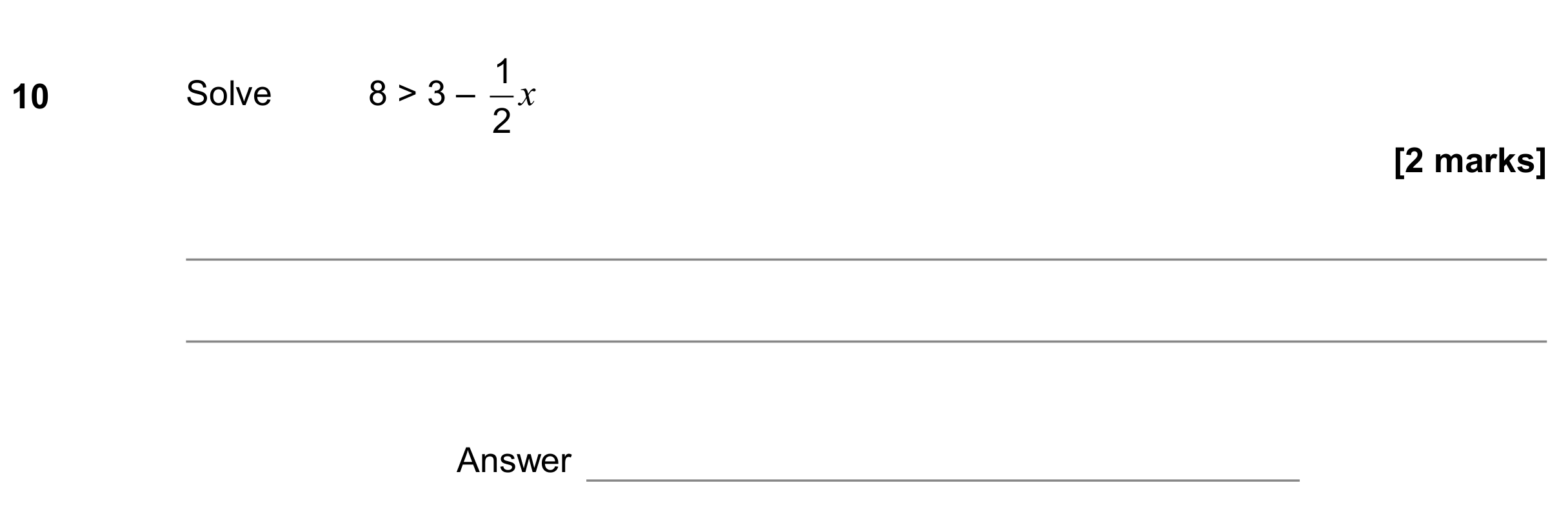 Question 10 — Inequalities — AQA GCSE November 2018