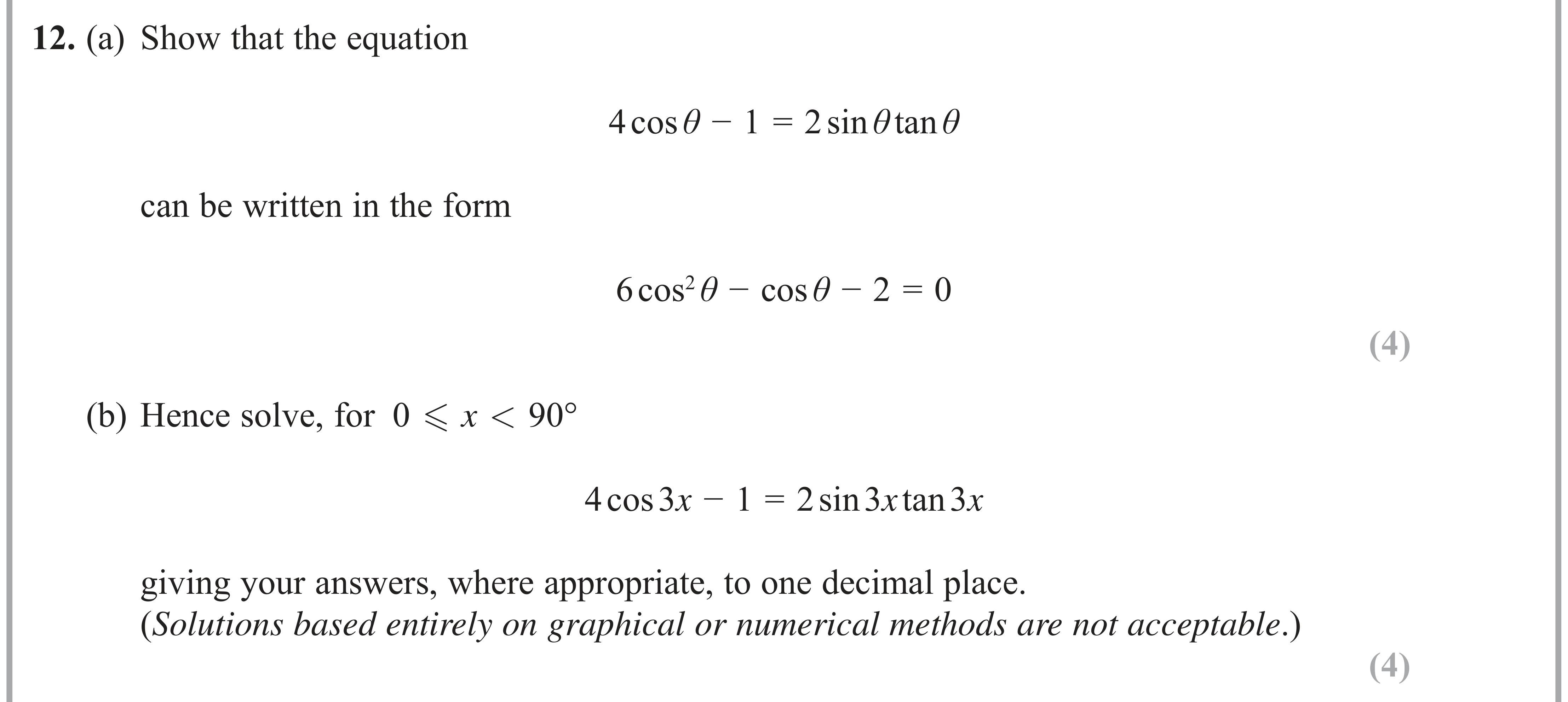 Question 12 — Trig — Edexcel AS Maths June 2018