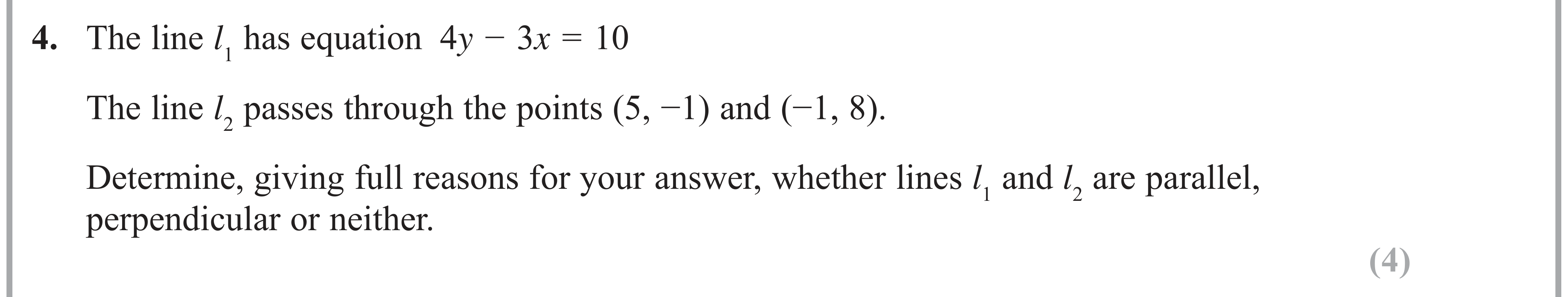 Question 4 — Straight Line Graphs — Edexcel AS Maths June 2018