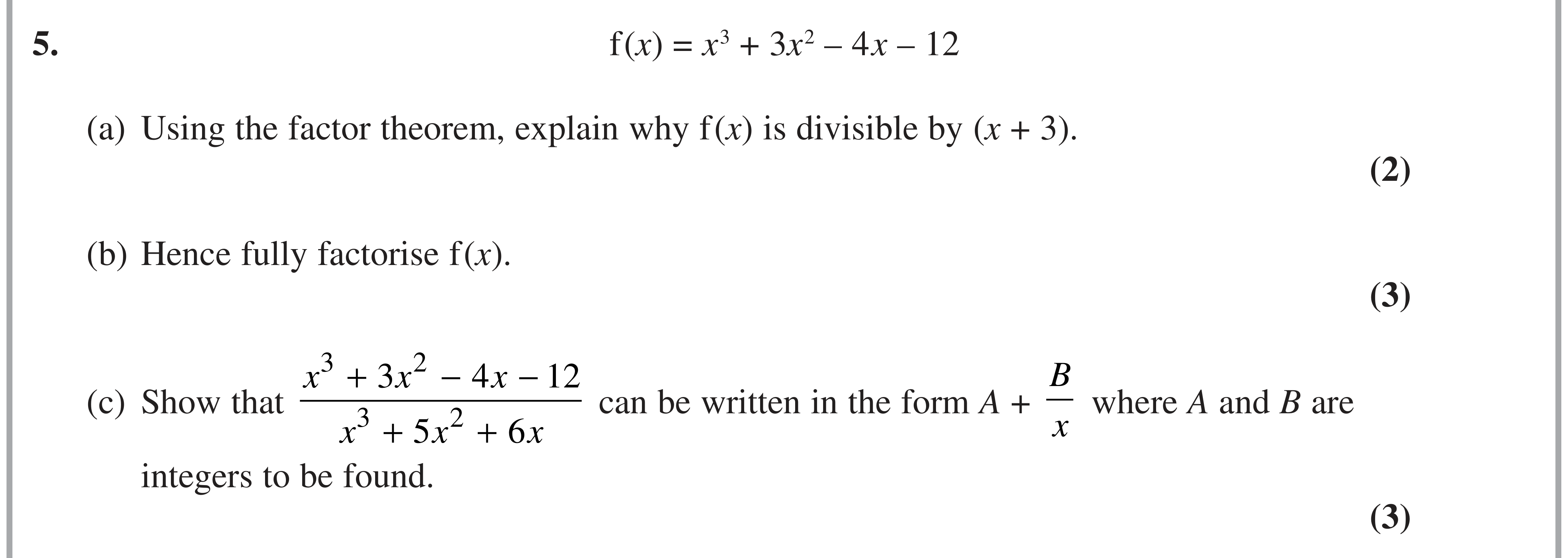 Question 5 — Factor Theorem, Algebra Fractions — Edexcel AS Maths Specimen 2018