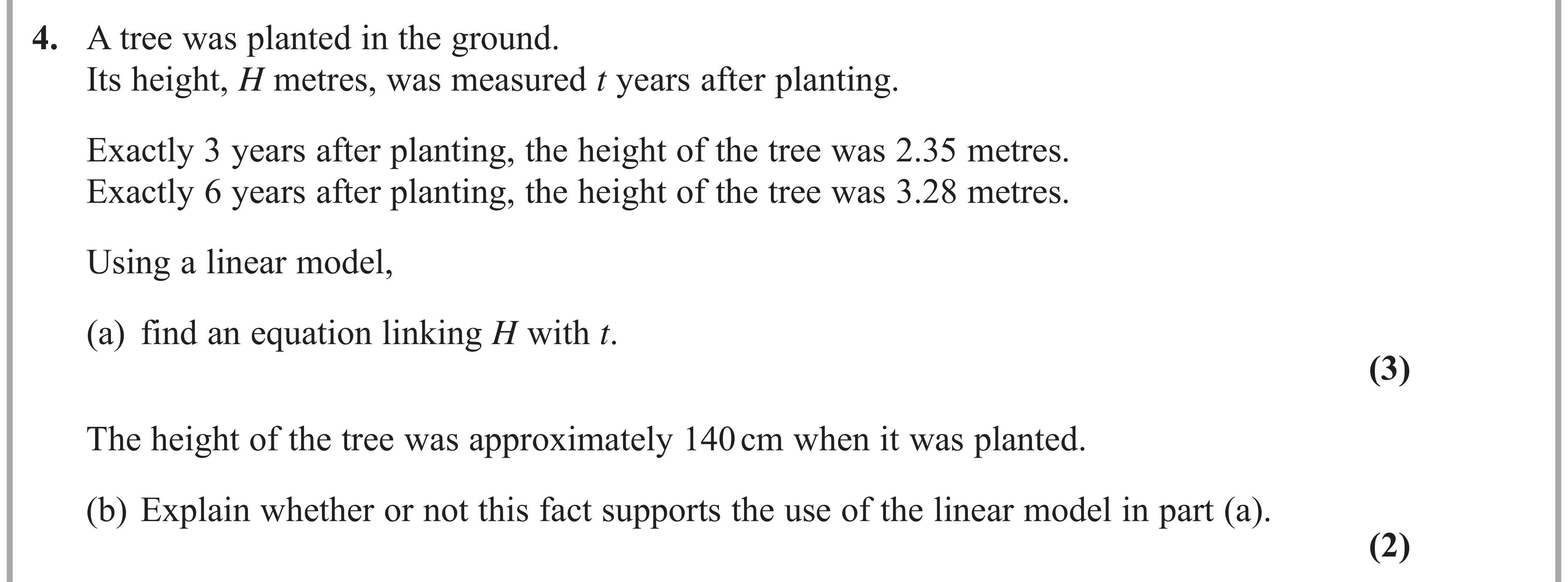 Question 4 — Straight Line Graphs — Edexcel AS Maths June 2019