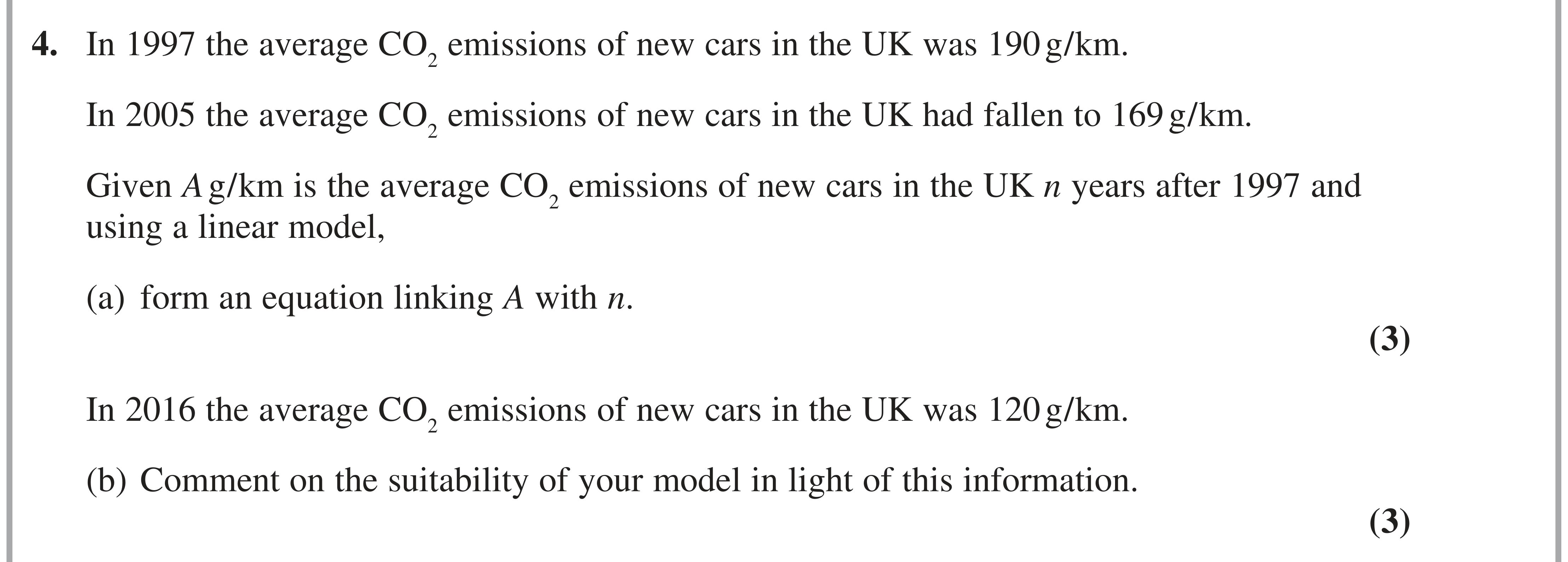 Question 4 — Straight Line Graphs — Edexcel AS Maths June 2020