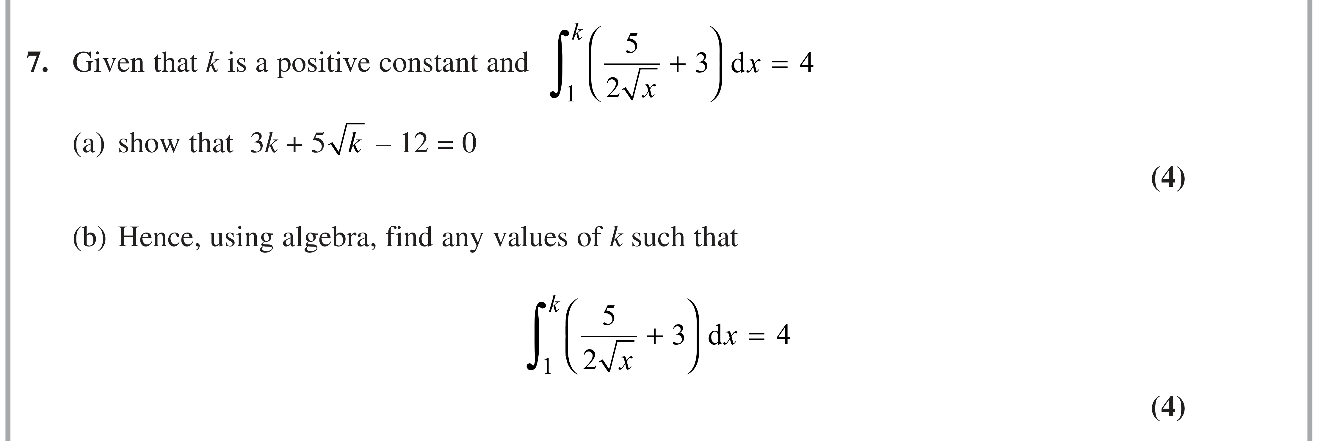 Question 7 — Integration, Quadratics — Edexcel AS Maths June 2020