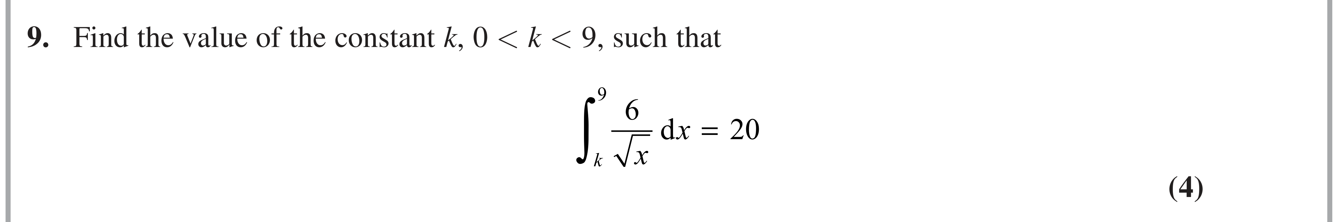 Question 9 — Integration — Edexcel AS Maths November 2021