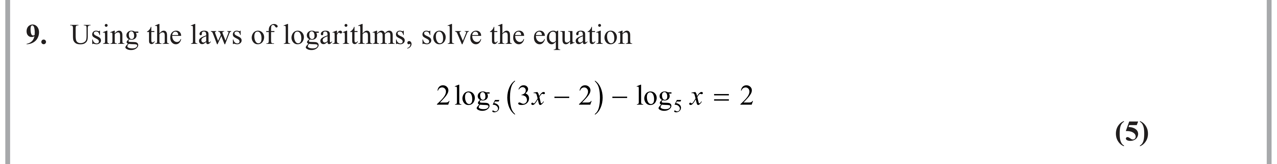 Question 9 — Logarithms — Edexcel AS Maths June 2023