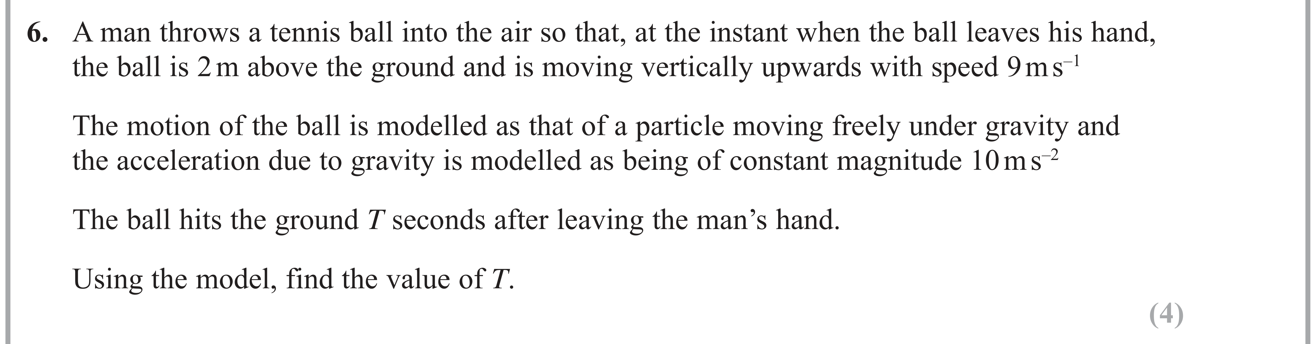 Question 6 — Vertical Motion under Gravity — Edexcel AS Maths June 2018