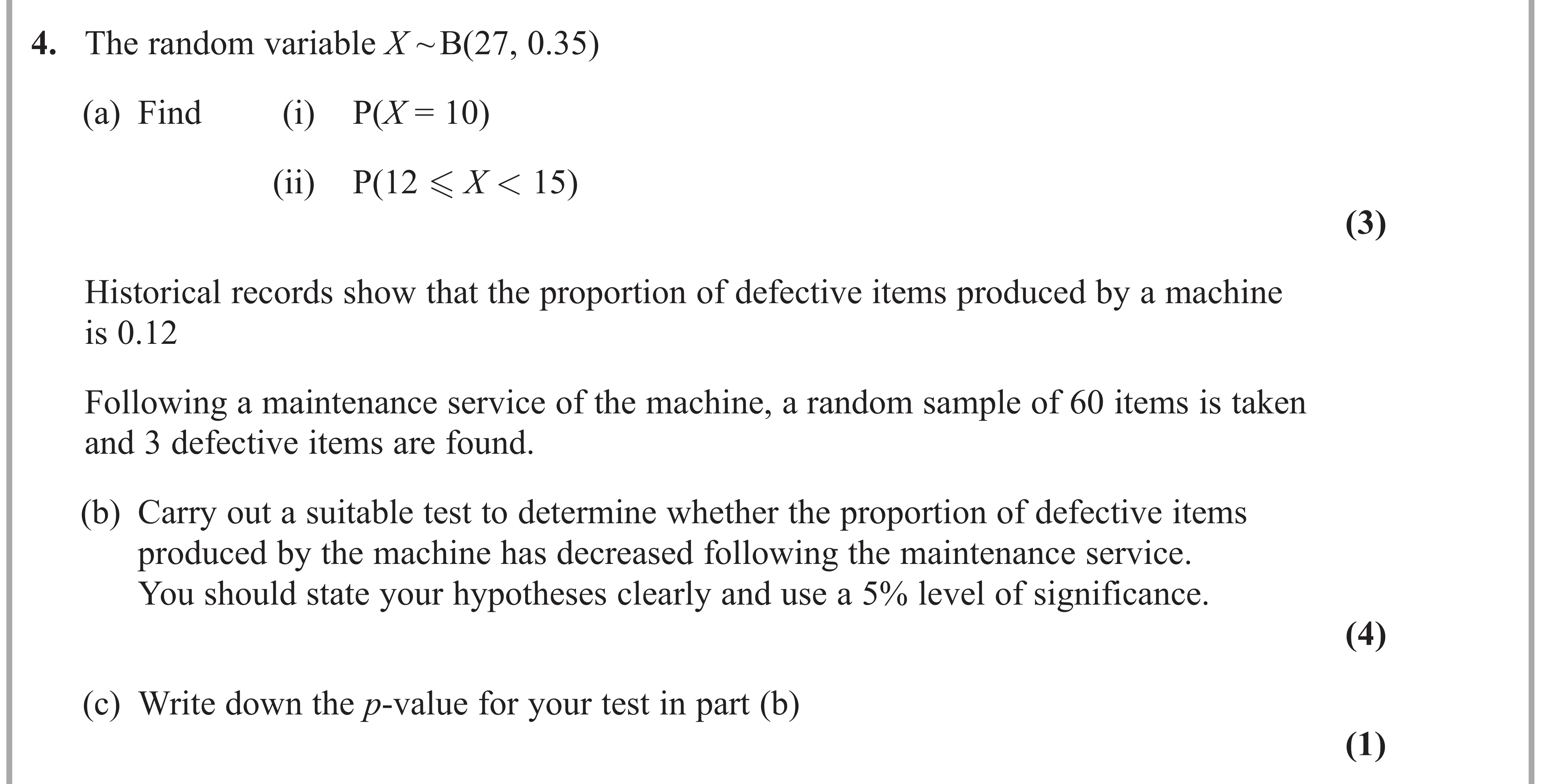 Question 4 — Binomial Distribution, Hypothesis Testing — Edexcel AS Maths June 2024