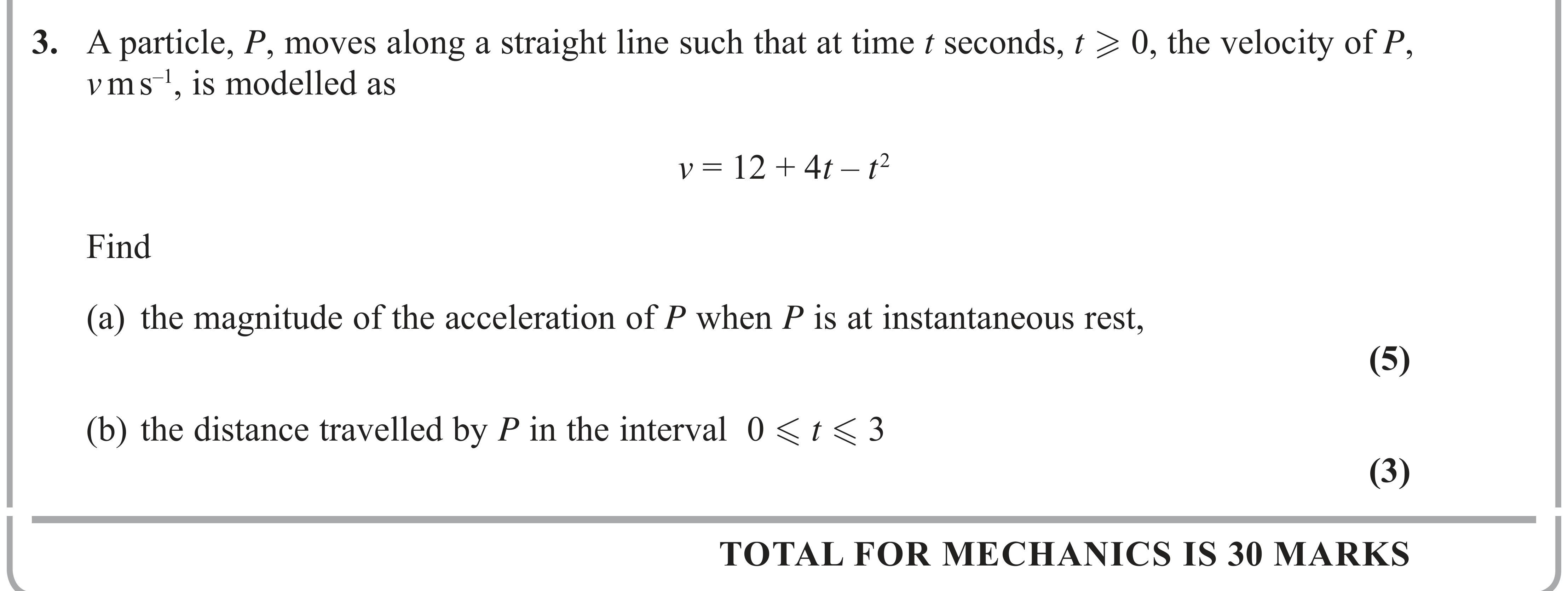 Question 3 — Variable Acceleration 1d — Edexcel AS Maths June 2019
