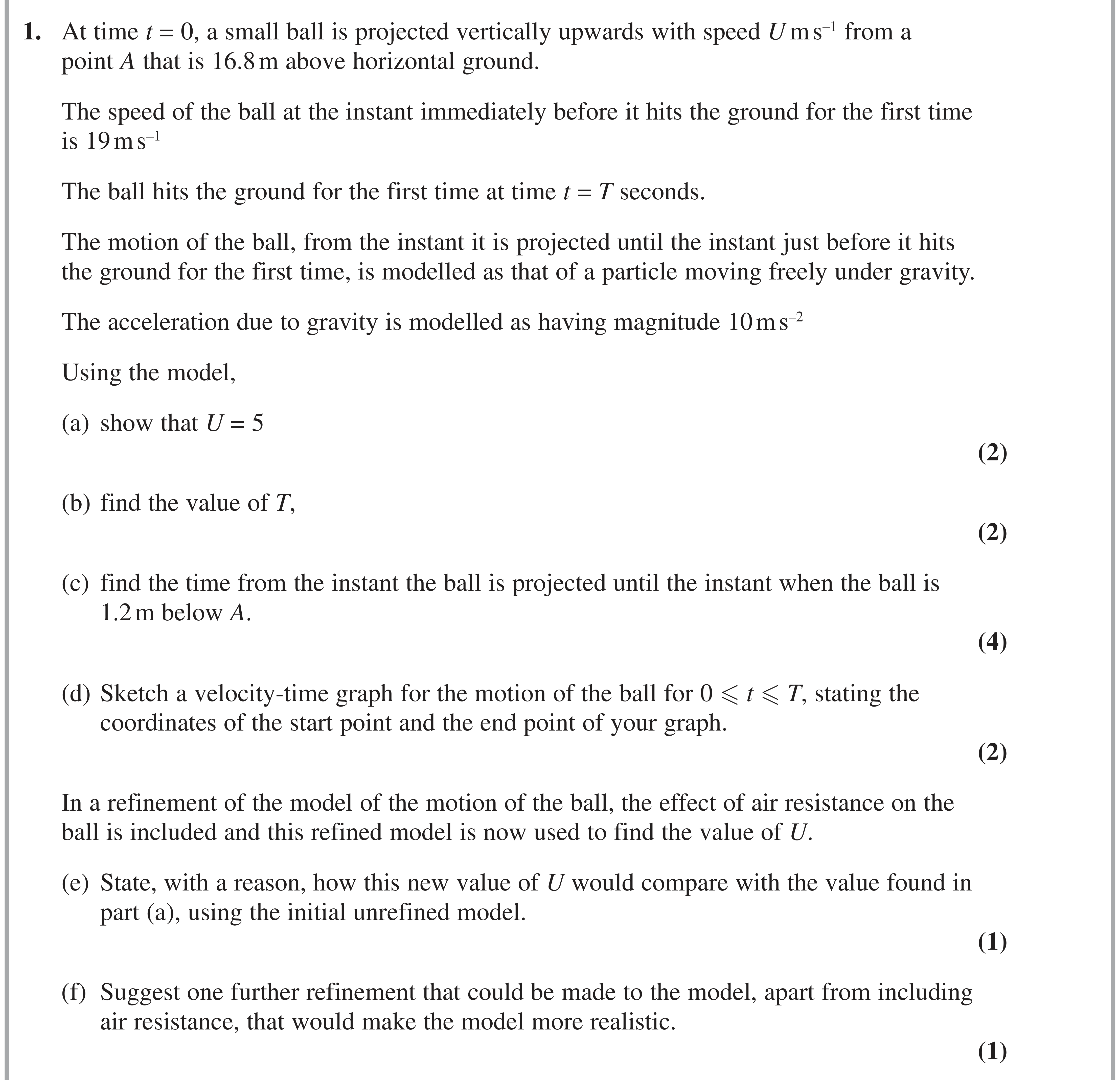 Question 1 — Vertical Motion under Gravity, Velocity Time Graphs — Edexcel AS Maths June 2020