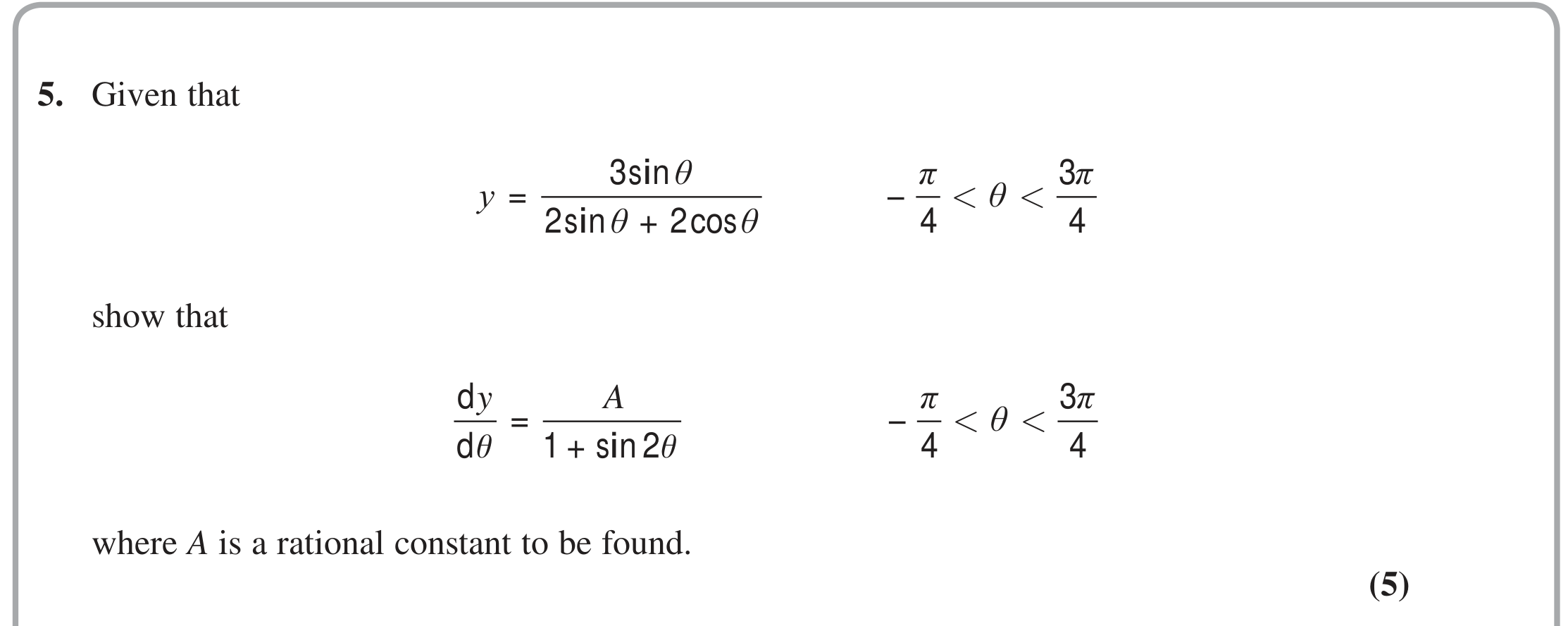 Question 5 — Differentiation — Edexcel June 2018
