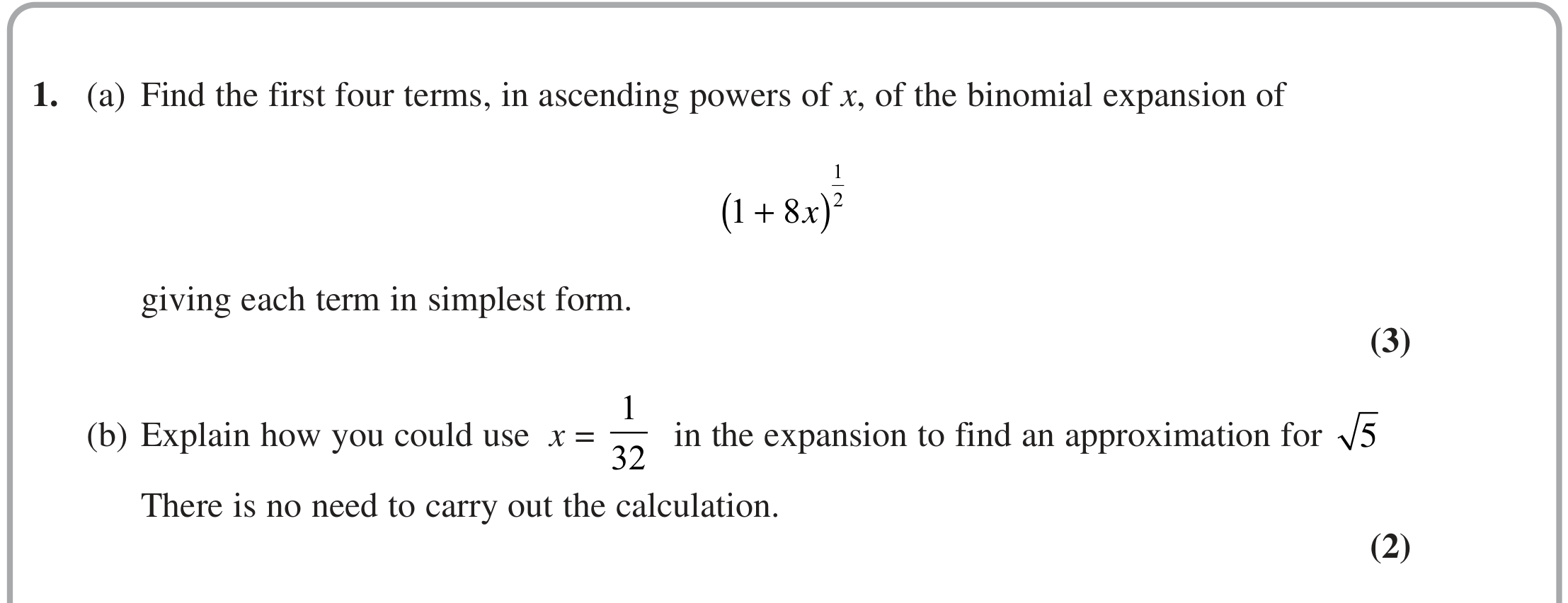 Question 1 — Binomial Expansion — Edexcel October 2020