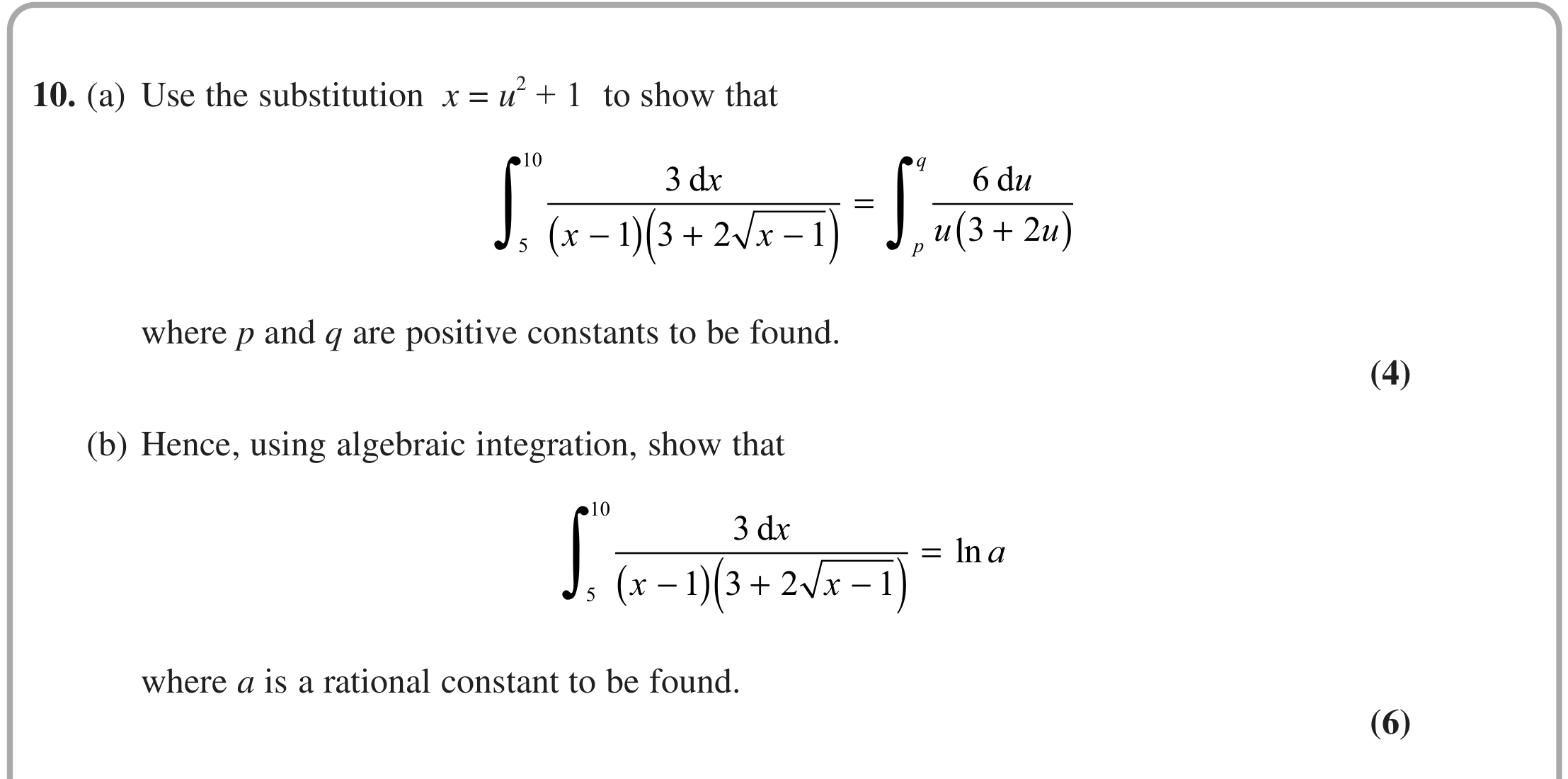 Question 10 — Integration, Partial Fractions — Edexcel October 2020