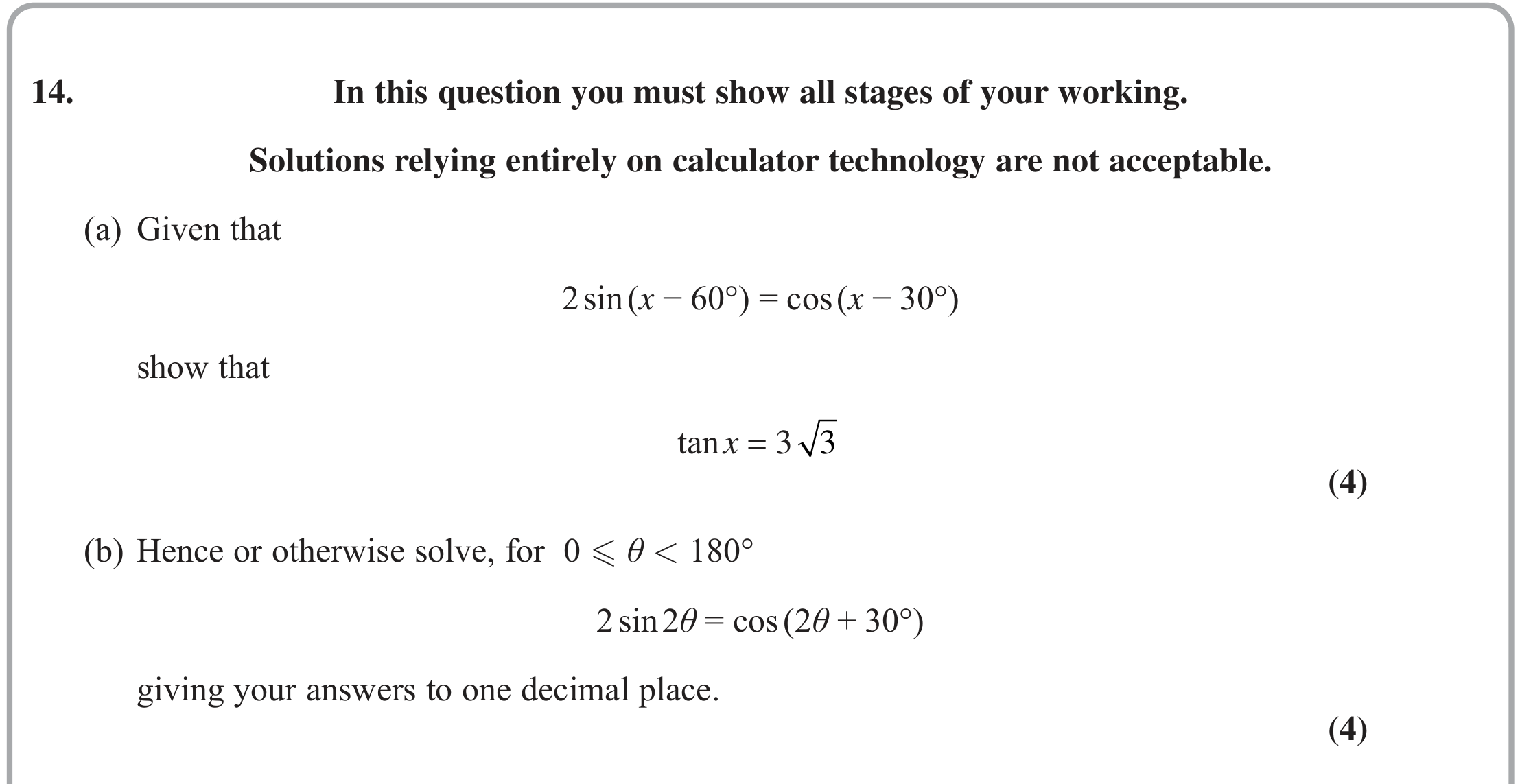 Question 14 — Trig — Edexcel June 2022