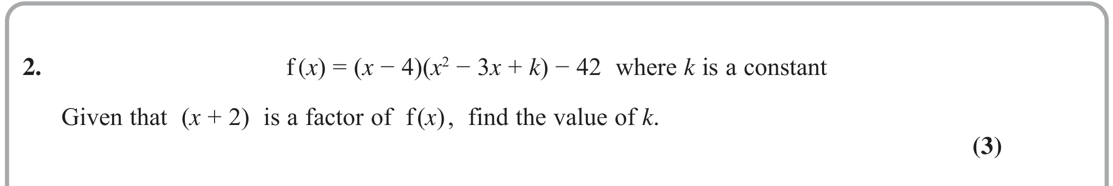 Question 2 — Factor Theorem — Edexcel June 2022