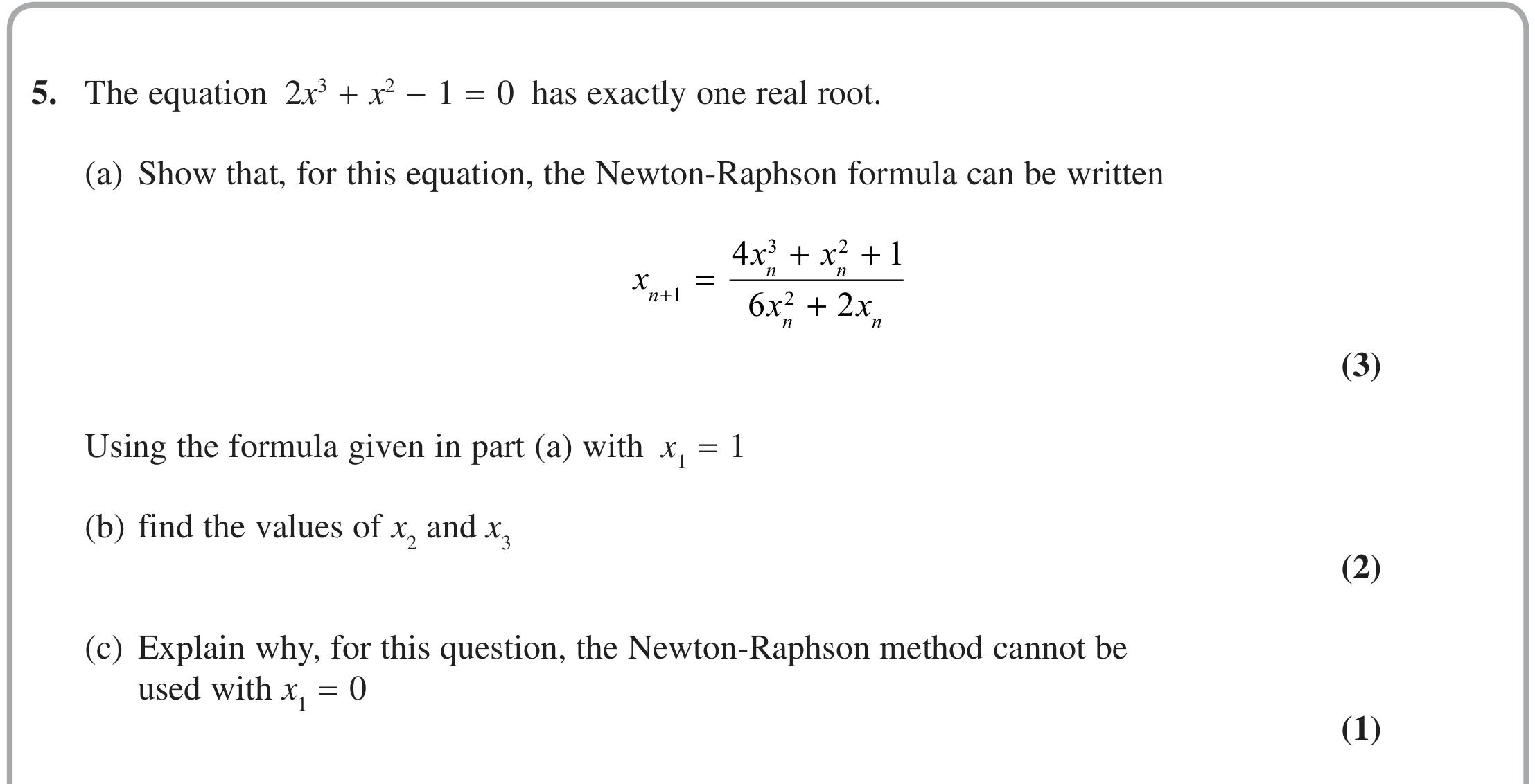 Question 5 — Newton Raphson — Edexcel June 2018