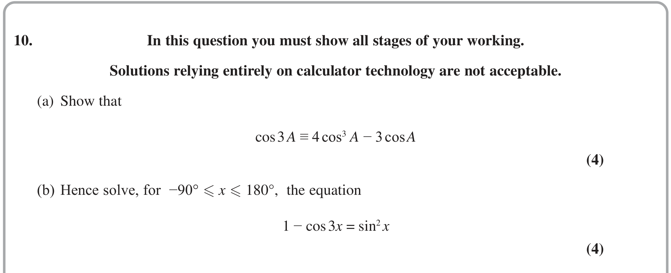 Question 10 — Trig — Edexcel October 2020