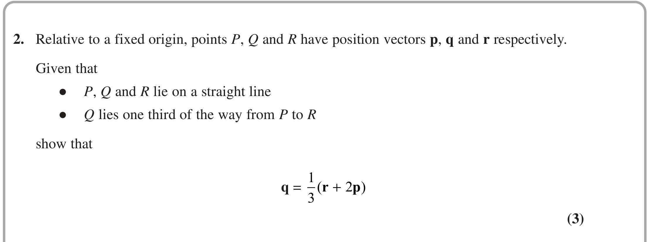 Question 2 — Vectors — Edexcel October 2020