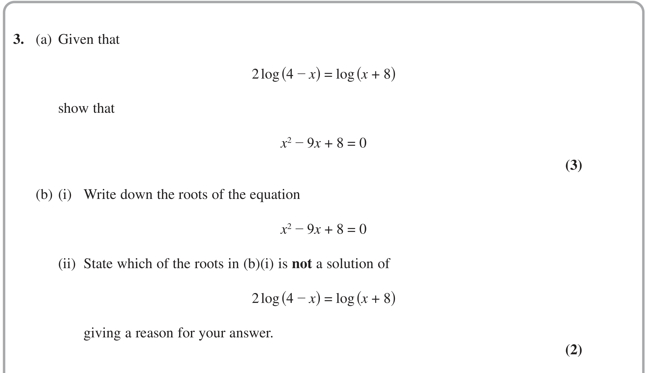 Question 3 — Logarithms, Quadratics — Edexcel October 2020