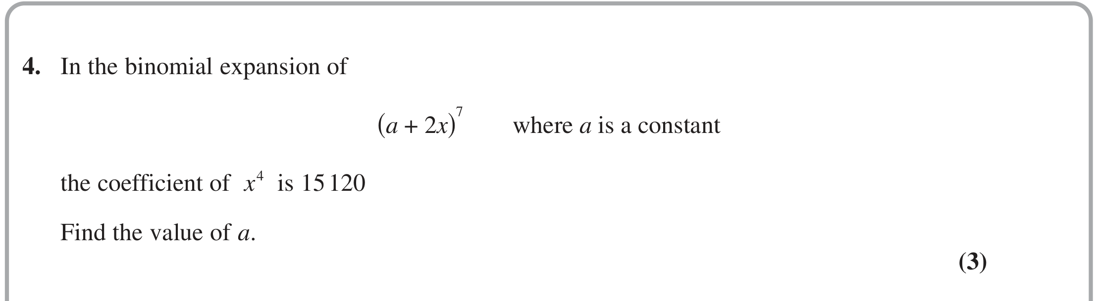 Question 4 — Binomial Expansion — Edexcel October 2020