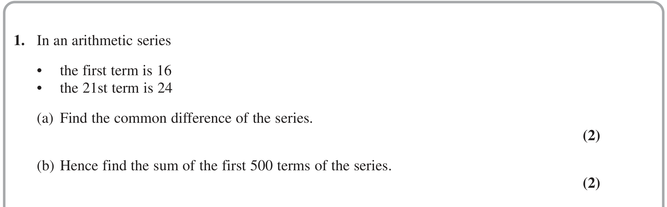 Question 1 — Arithmetic Sequences and Series — Edexcel October 2021