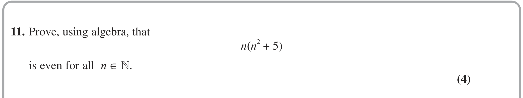 Question 11 — Proof — Edexcel June 2022
