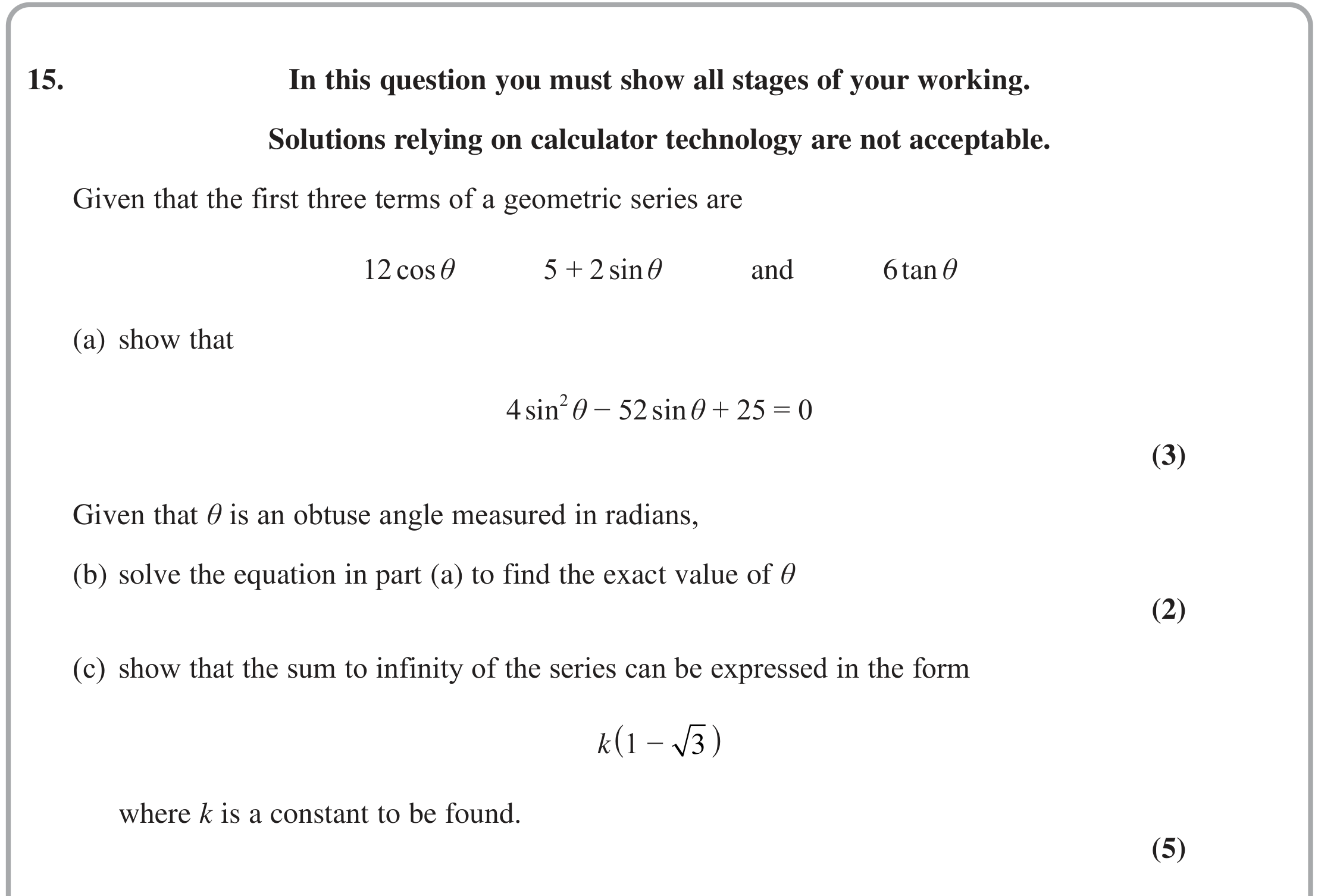 Question 15 — Geometric Sequences and Series — Edexcel June 2022