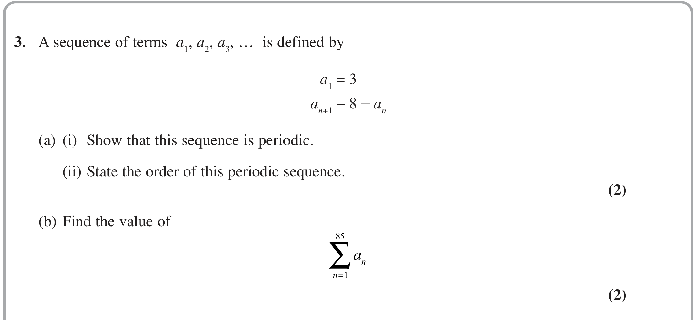 Question 3 — Recurrence Relations, Sequences - Sigma Notation — Edexcel June 2022