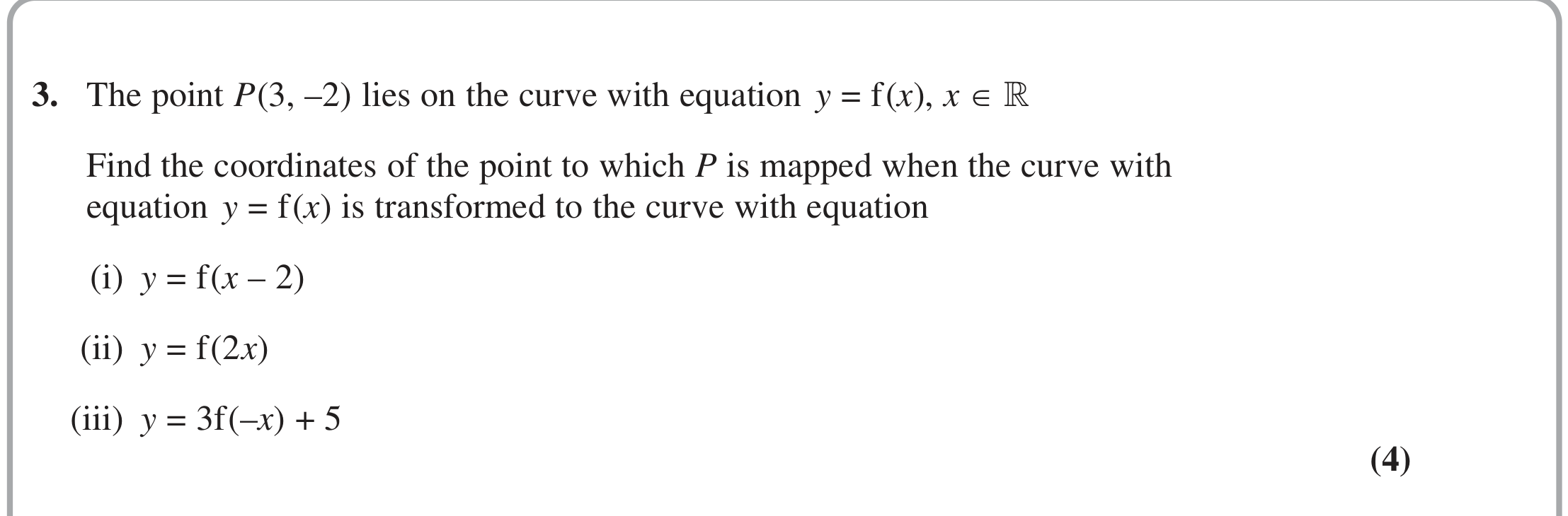 Question 3 — Graph Transformations — Edexcel June 2024