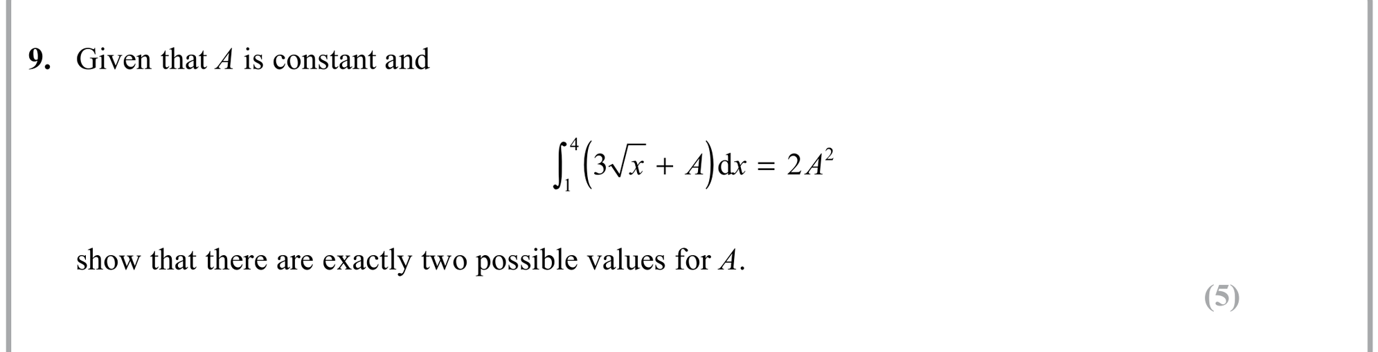 Question 9 — Integration — Edexcel Sample Paper