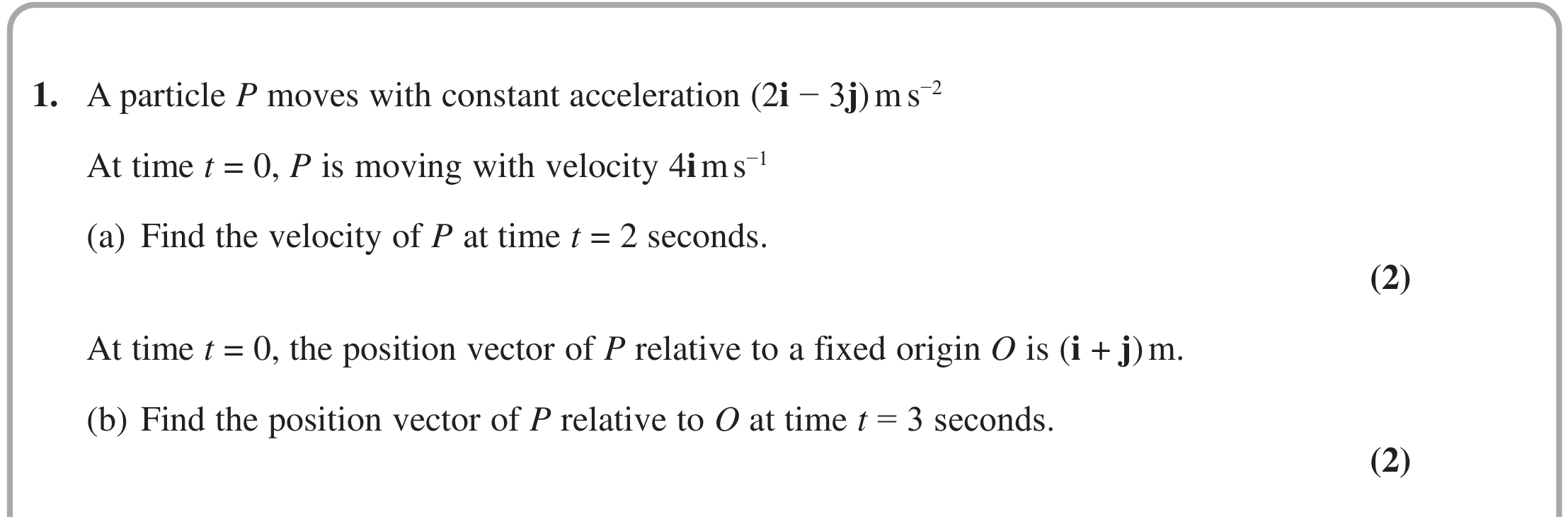 Question 7 — Constant Acceleration 2d — Edexcel October 2021
