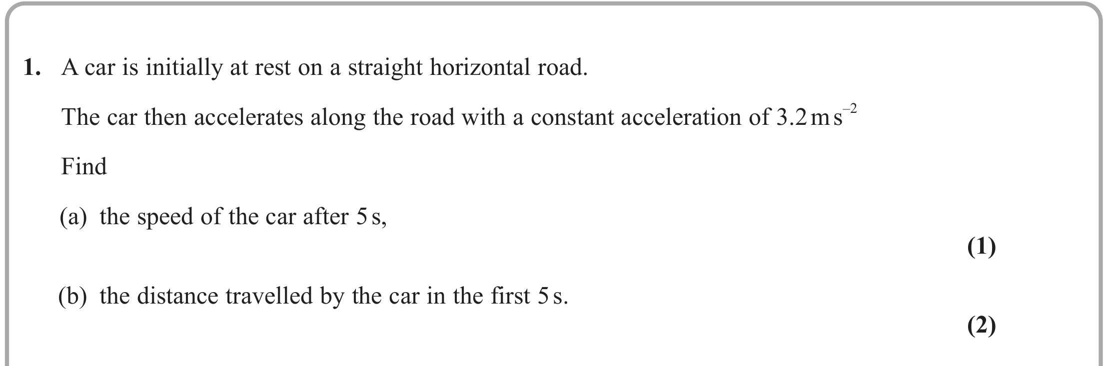 Question 7 — Constant Acceleration 1d — Edexcel June 2023