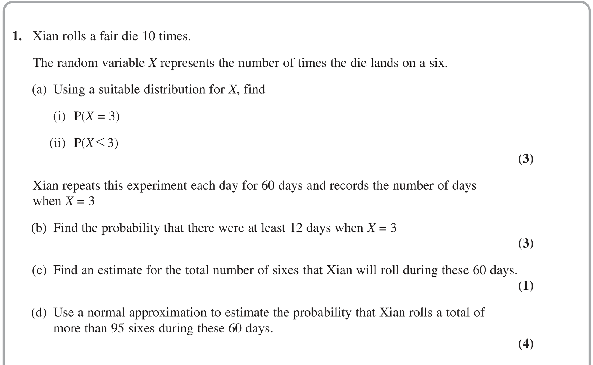 Question 1 — Binomial Distribution, Normal Distribution — Edexcel June 2024