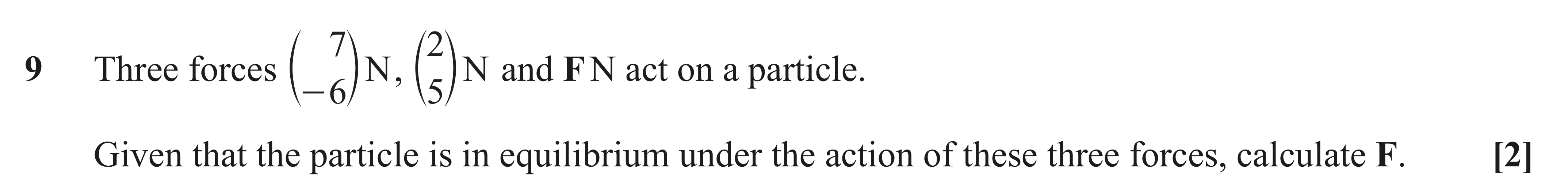 Question 9 — Forces as Vectors — OCR AS Maths June 2019