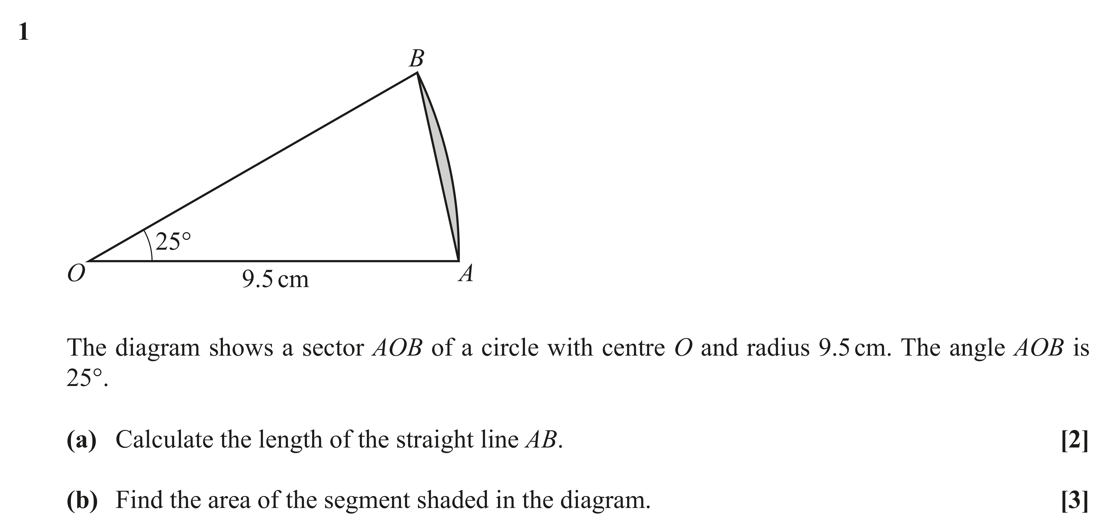 Question 1 — Triangles, Arc Length, Sectors and Segments — OCR AS Maths November 2020