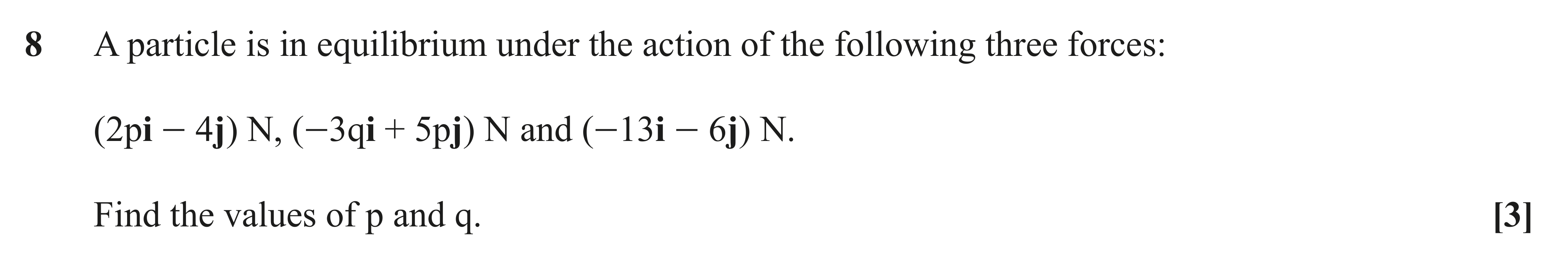 Question 8 — Forces as Vectors — OCR AS Maths November 2020