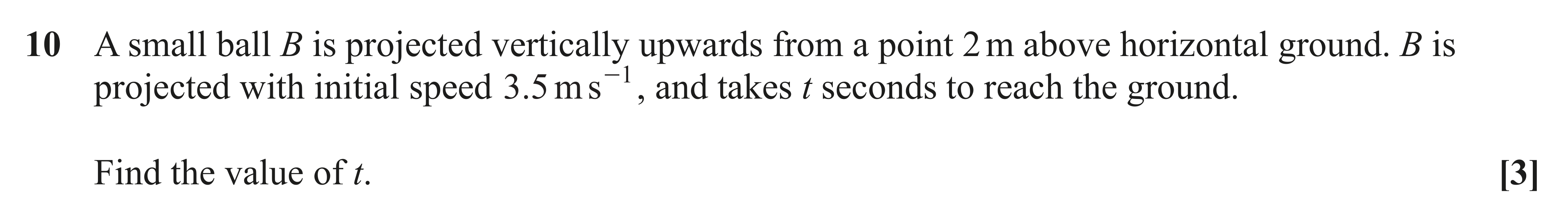 Question 10 — Vertical Motion under Gravity — OCR AS Maths June 2022