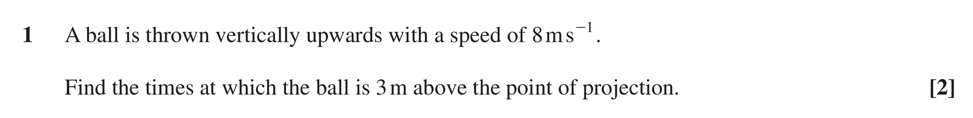 Question 1 — Vertical Motion under Gravity — OCR MEI June 2023
