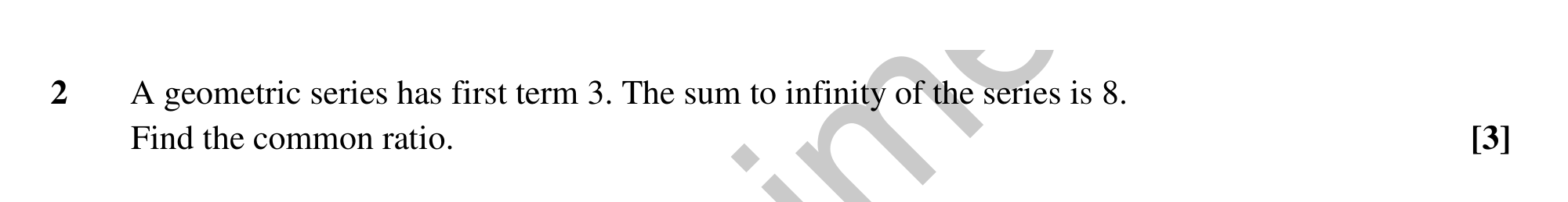 Question 2 — Geometric Sequences and Series — OCR MEI Sample Paper