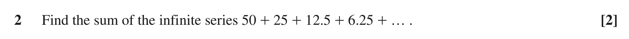 Question 2 — Geometric Sequences and Series — OCR MEI June 2022